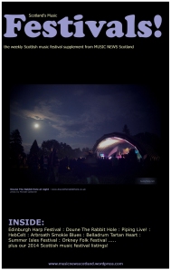 Click to read this edition of FESTIVALS! supplement from the MUSIC NEWS Scotland team - this Issuu version is suitable for all platforms including iPad/iPhone